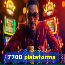 7700 plataforma